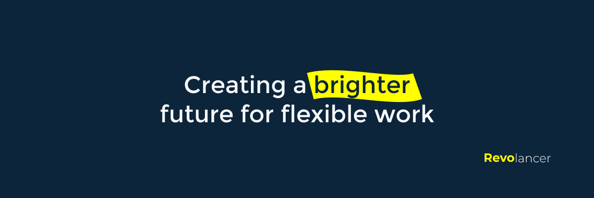 Freelancers Creating a brighter future for flexible work