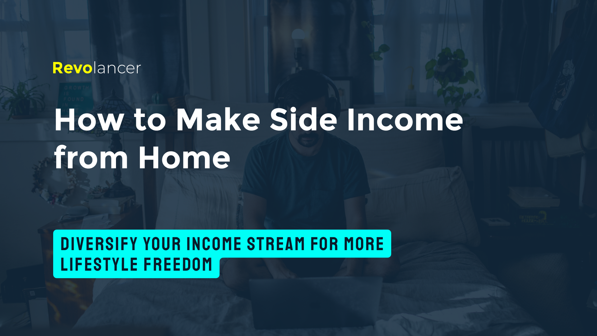 How to Make Side Income From Home