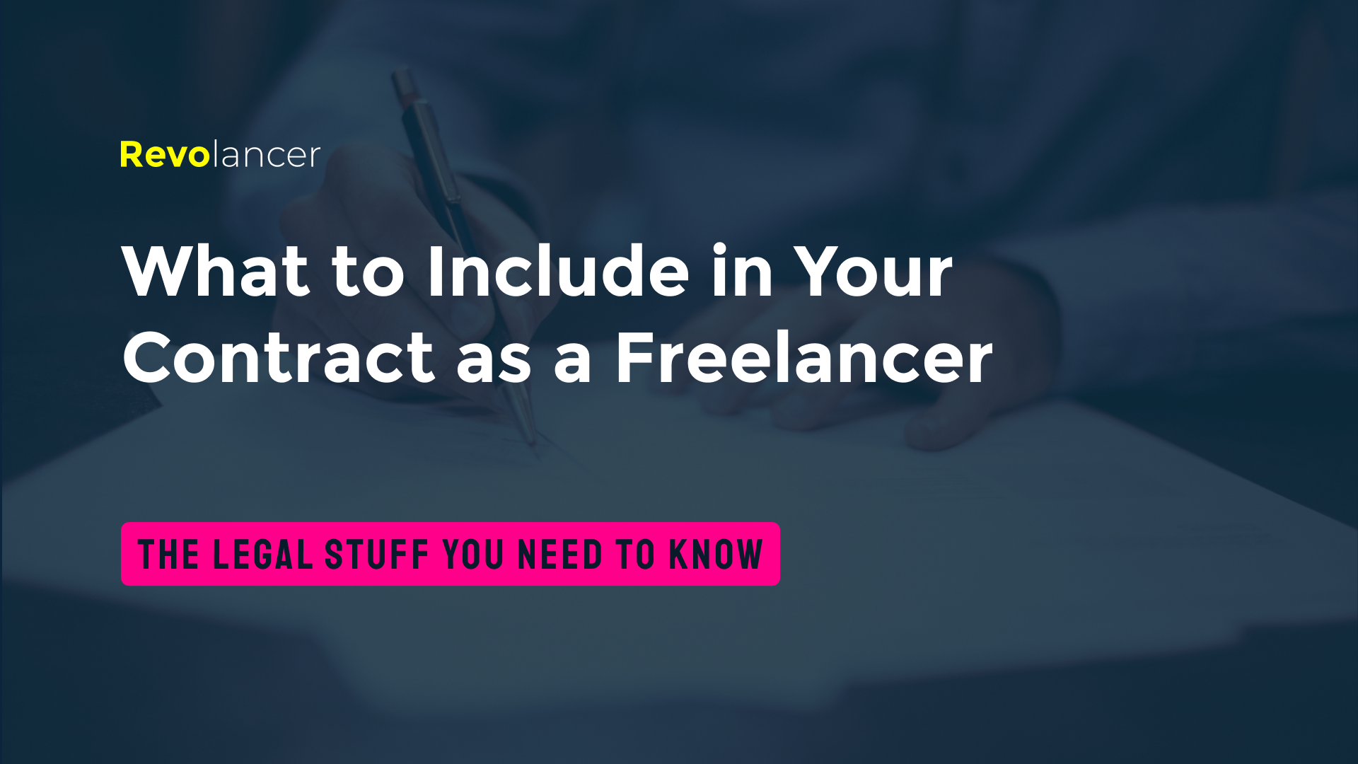 What to Include in Your Contract as a Freelancer